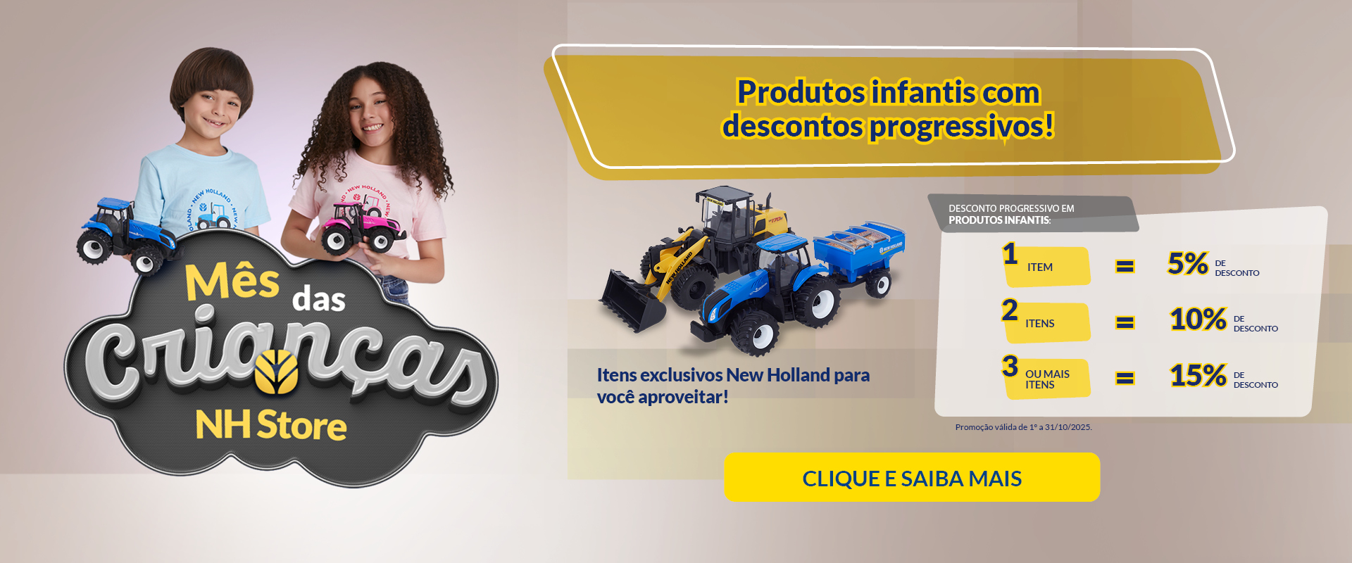 Campanha Mês da Criança - 2025 - New Holland
